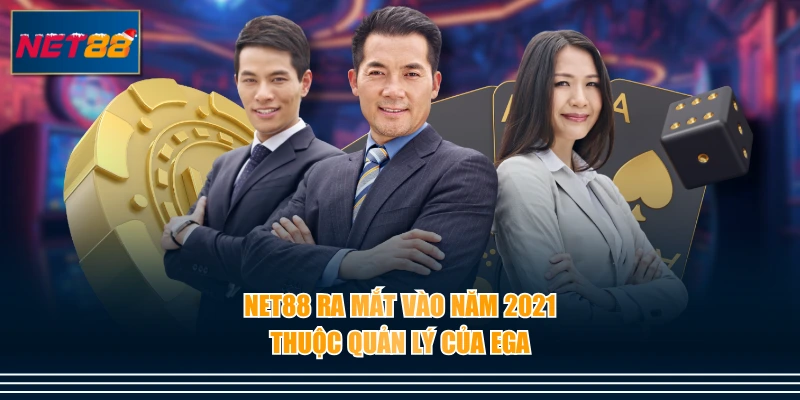 NET88 ra mắt vào năm 2021 thuộc quản lý của EGA