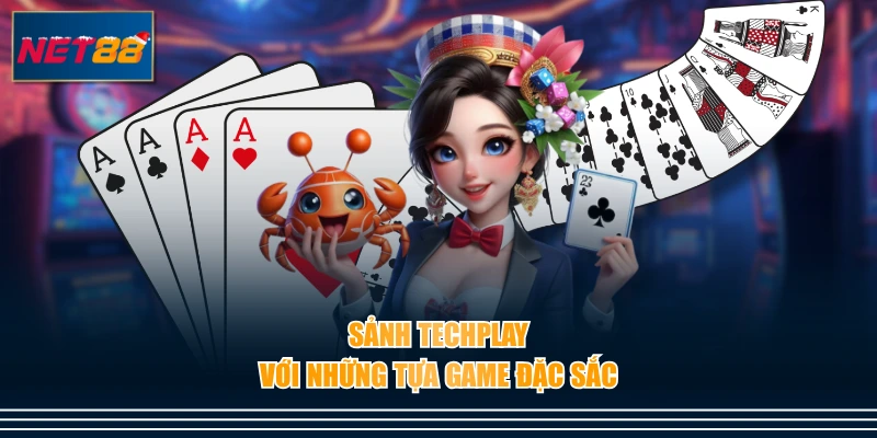 Sảnh Techplay với những tựa game đặc sắc